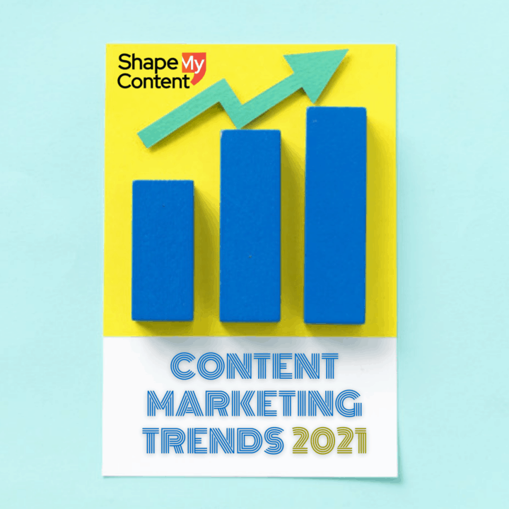 Content Marketing Trends 2021 – How to Ace Your Content Game?